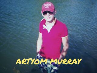 ARTYOM_MURRAY