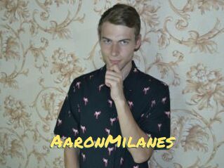 AaronMilanes