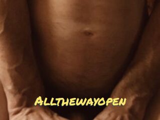 Allthewayopen