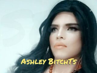 Ashley_BitchTs
