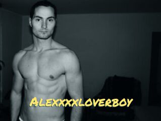 Alexxxxloverboy