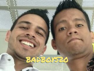 BADBOYS20