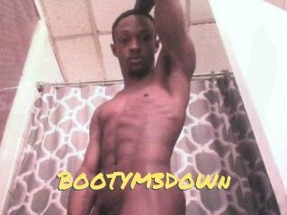 BOOTYM3DOWn
