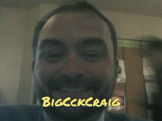 BigCckCraig