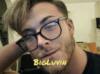 BigLuvin