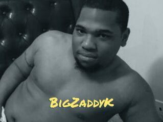 BigZaddyK