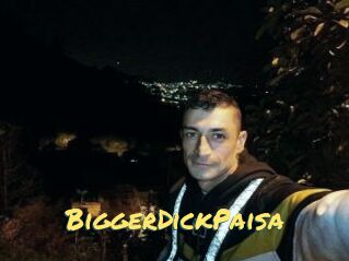 BiggerDickPaisa
