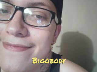 Bigobody