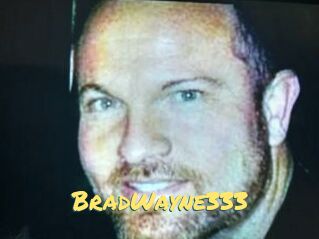 BradWayne333