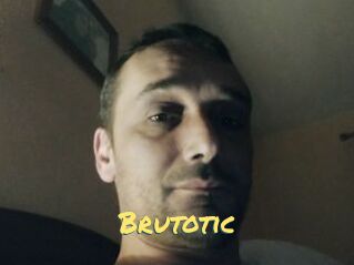 Brutotic
