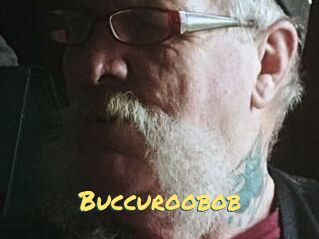 Buccuroobob