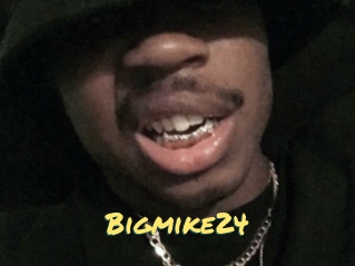 Bigmike24