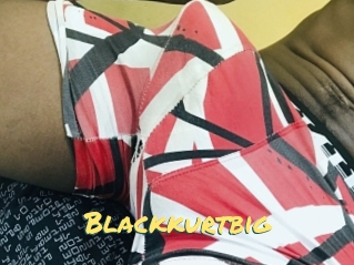 Blackkurtbig