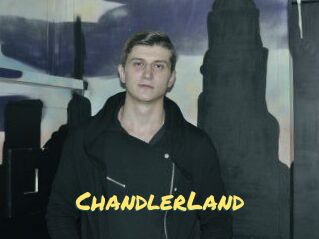 ChandlerLand