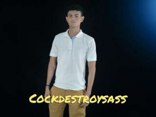 Cockdestroysass