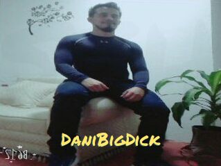 DaniBigDick