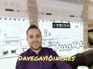 Davegay10inches