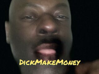 DickMakeMoney