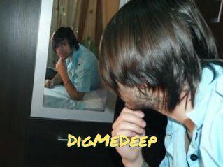 DigMeDeep