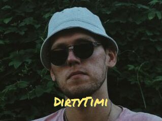 DirtyTimi