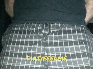 Dirtyfeedme