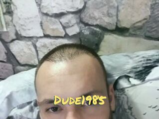 Dude1985