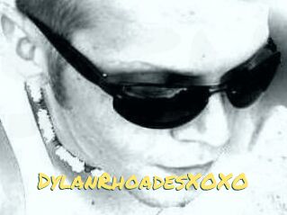DylanRhoadesXOXO