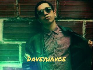 Daveyhavoe