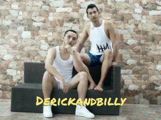 Derickandbilly