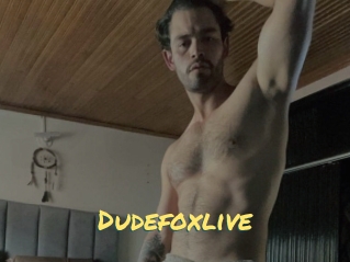 Dudefoxlive