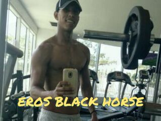 EROS_BLACK_HORSE