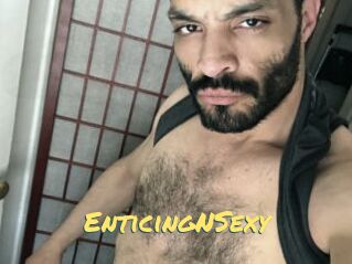 EnticingNSexy