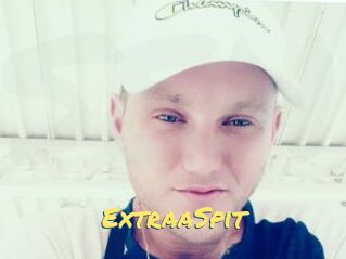 ExtraaSpit