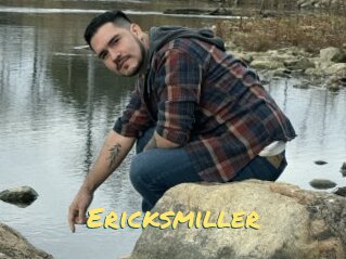 Ericksmiller