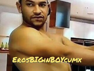 ErosBIGinBOYcumx