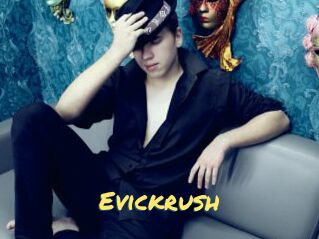 Evickrush