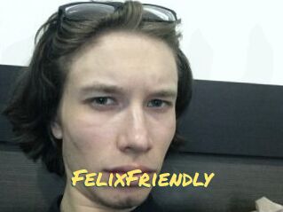 FelixFriendly