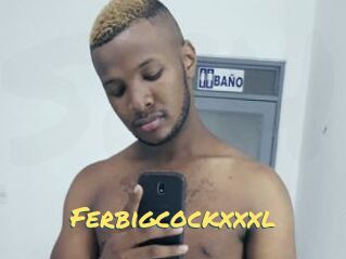 Ferbigcockxxxl