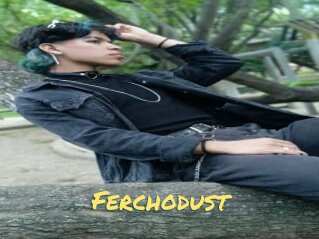 Ferchodust