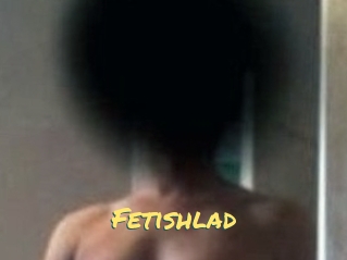 Fetishlad