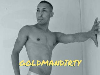 GOLDMANDIRTY