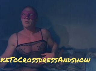 Gay_Like_To_Crossdress_And_show