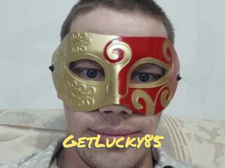 GetLucky85