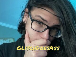 GlitchDoesAss