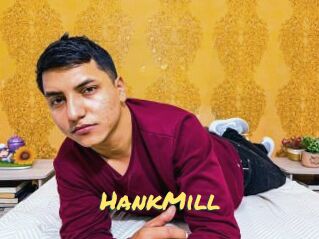 HankMill