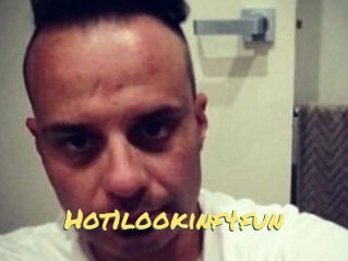 Hot1lookinf4fun