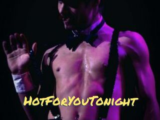 HotForYouTonight