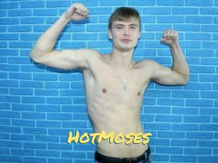 HotMoses