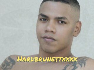 Hardbrunettxxxx