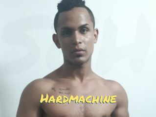 Hardmachine
